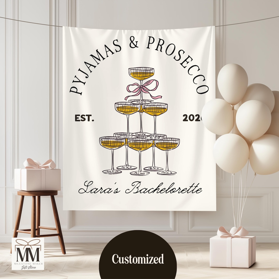 Custom Bachelorette Fabric Banner, Pyjamas Prosecco Welcome Sign ...