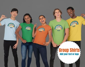 Custom Group TShirt, Personalized shirt, Group Event Shirts, Make Your Own Shirt, Custom Group Shirt, Group Fundraiser shirt, Business Shirt