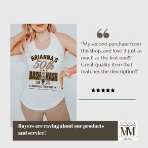 May include: White tank top with a brown graphic that says "Brianna's 50th Bash in the Mash 20 25 Nashville, Tennessee".