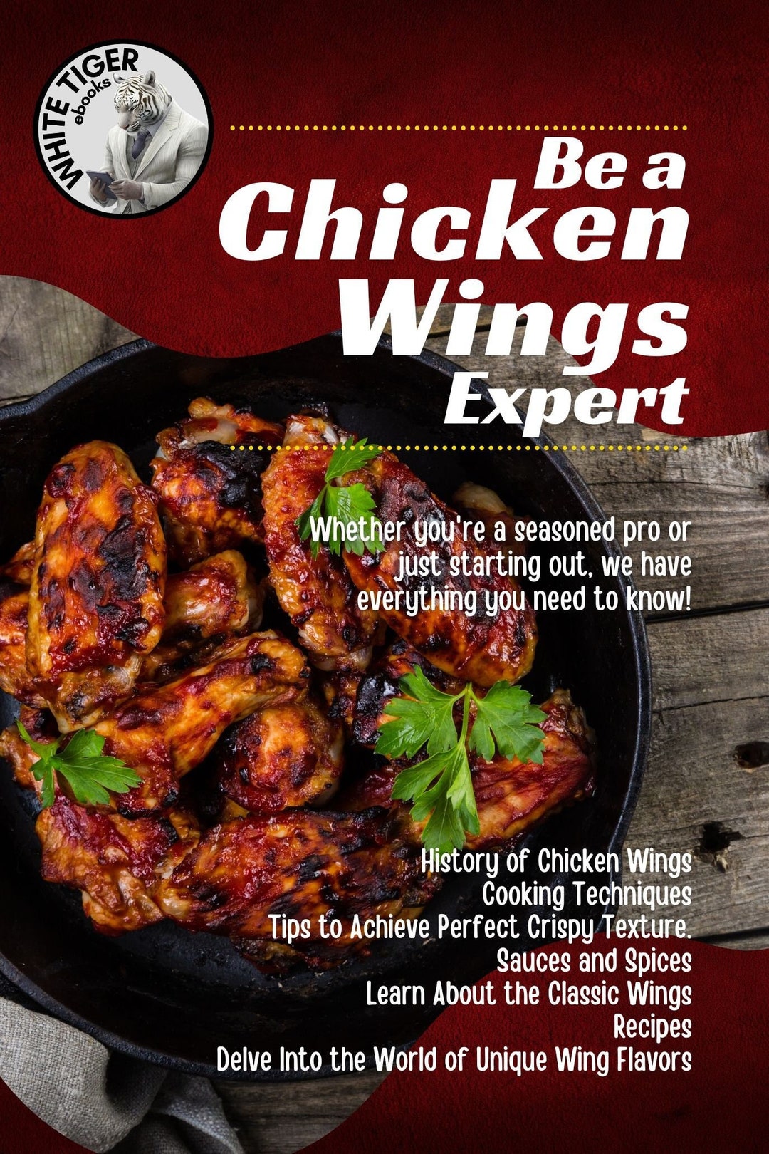 Be a Chicken Wings Expert Ultimate Guide on How to Make Chicken Wings