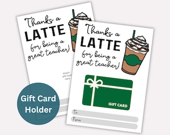 Thanks A Latte Gift Card Holder, Teacher Appreciation Week Printable Thank You Card, Teacher End of Year Gift, Coffee Lover Gift Card Holder