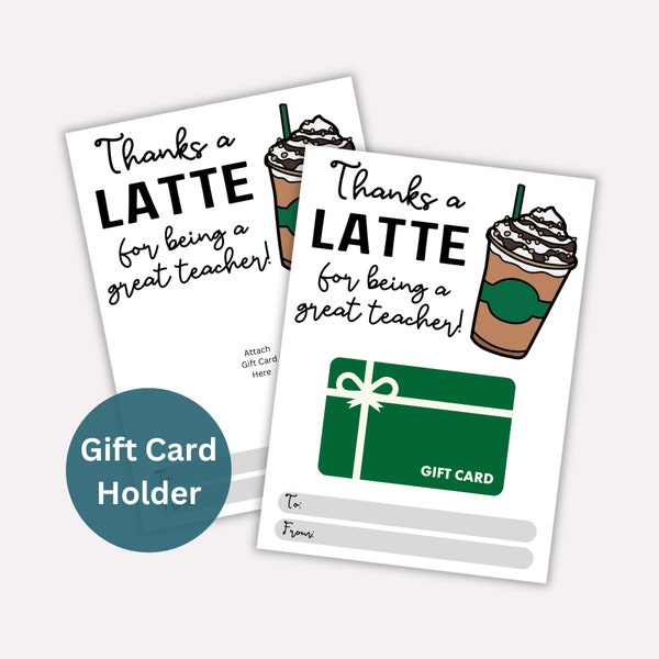 Thanks A Latte Gift Card Holder, Teacher Appreciation Week Printable Thank You Card, Teacher End of Year Gift, Coffee Lover Gift Card Holder