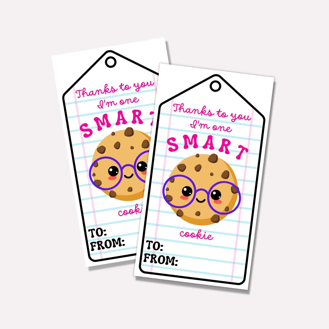 One Smart Cookie Printable Gift Tag for Cookie Box, Teacher ...