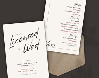 May include: Cream-colored bachelorette party invitation with the text "She's Licensed to Wed." The invitation includes event details, date, location, and RSVP information. A separate card lists the weekend's itinerary.