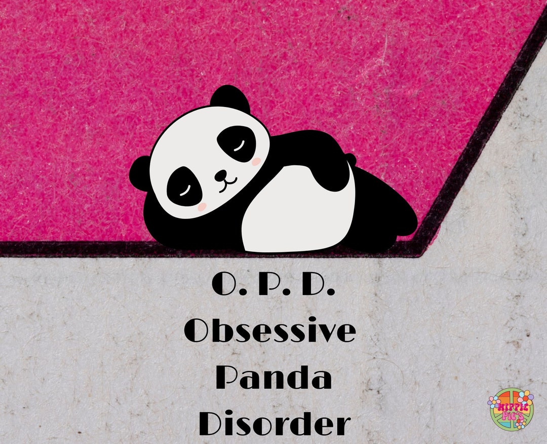 Panda O.P.D Obsessive Panda Disorder Digital Design for - Etsy