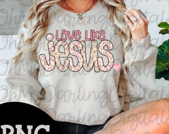 Love like Jesus png/coquette/shabby chic/valentines png/christelijk png/hartjes/bloemen/girly/preppy/vday/digitale download