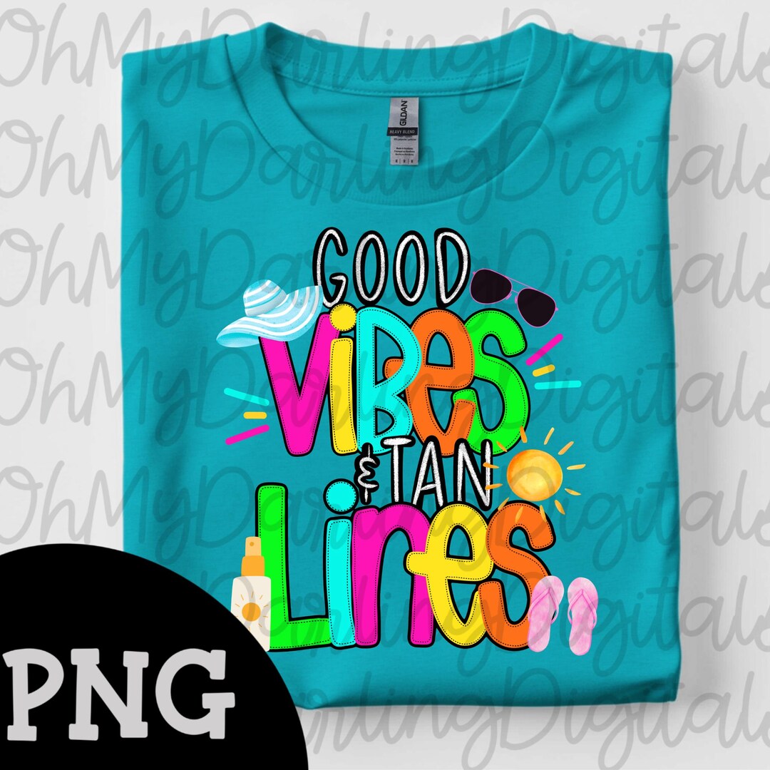 Good Vibes and Tan Lines PNG | Bright Summer Digital Design | Retro ...