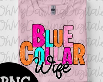 Blue Collar Wife PNG: Vintage Style Graphic (Digital Download