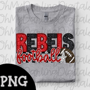 Rebels Football Png|Red & Black|Faux Chenille|Checkered|Faux Embroidery|Sports|Game Day Graphic|Team Spirit Png|School Spirit|Rebel Mascot