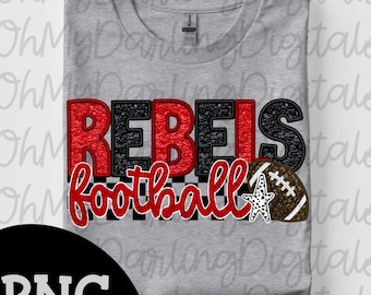 Rebels Football Png|Red & Black|Faux Chenille|Checkered|Faux Embroidery|Sports|Game Day Graphic|Team Spirit Png|School Spirit|Rebel Mascot