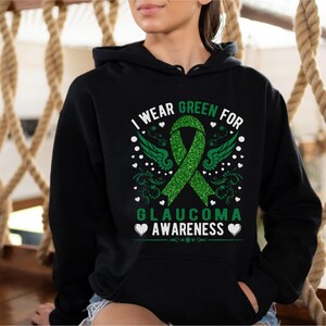Glaucoma Awareness Hoodie, Glaucoma Sweatshirt, Green Ribbon Gift, Awareness Hoodies, Glaucoma Doctor Gift, Eye Health Hoodie