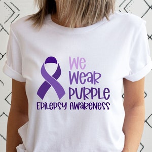 Epilepsy Awareness Shirt, Epilepsy Support T Shirt, Gift for Epilepsy Tee, Epilepsy Gift, Epilepsy Warrior Shirt, Epilepsy Mom