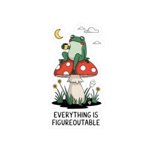 Sticker grenouille, sticker motivant pour ordinateur portable, cadeau pour la santé mentale, sticker pour tasse à café, décoration de gourde, citation inspirante