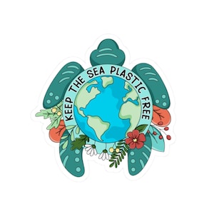 Umweltfreundlicher Aufkleber, halten Sie das Meer plastikfrei, plastikfrei Juli, nachhaltiger Aufkleber, Ocean Conservation Aufkleber, Umweltbewusstsein