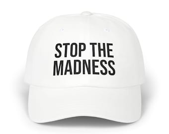 Cappellino da baseball bianco ricamato con la scritta "Stop the Madness" (Stop alla follia)