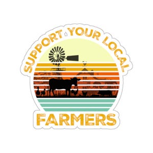 Support Farmers Sticker, Support Local Farms, Farm Decal, Buy Local, No Farmers No Food Stcker, Foodie Gift Farmers Car Decal Bumper Sticker