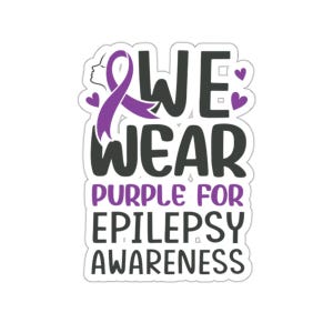 Epilepsy Awareness, Spoonie Sticker, Epilepsy Gift, Chronic Illness Stickers, Seizure Sticker, Seizure Awareness, Epilepsy Awareness Sticker