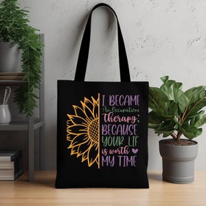 Occupational Therapy Tote Bag - Ot Graduation Gift, Therapy Bag, Therapist Gift, Occupational Gift, Gift for Therapist, Ot Student Gift