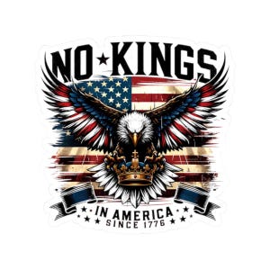 Stickers 4 juillet fête de l'indépendance, sticker patriotique des Etats-Unis, aucun roi en Amérique depuis 1776, sticker militantisme politique, sticker pour ordinateur portable