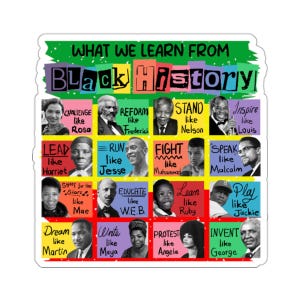 Black History Month Sticker, What We Learn From Black History Sticker, Black Lives Matter, Human Rights, African American Sticker Juneteenth