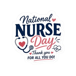 National Nurse Day Sticker | Nurse Appreciation Sticker Mini Gifts ...