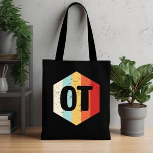 Occupational Therapy Tote Bag, Inspirational Therapist Gift, Retired OT Present, Rehabilitation Worker Appreciation,  Therapist Carryall,