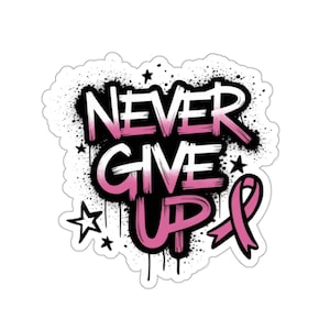 Breast Cancer Sticker, Cancer Awareness, Motivational Sticker, Cancer Survivor Gift, Cancer Warrior, Breast Cancer Support Gift