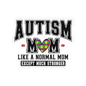 Pegatinas troqueladas para mamá con autismo, pegatina de concienciación sobre el autismo, regalo para el Día de la Madre, calcomanía para portátil, pegatina impermeable, pegatina de mamá con autismo