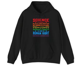 Equality Statement Hoodie, Science Is Real, Black Lives Matter, Womens Rights, Kindness