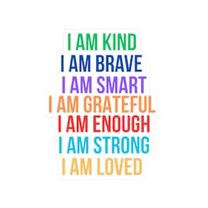 Affirmationen Aufkleber, positive Affirmationen für Kinder, inspirierende Kinderzimmer-Dekor, I am Kind Loved Brave Enough, Laptop Aufkleber