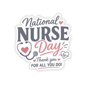 National Nurse Day Sticker | Nurse Appreciation Sticker Mini Gifts ...