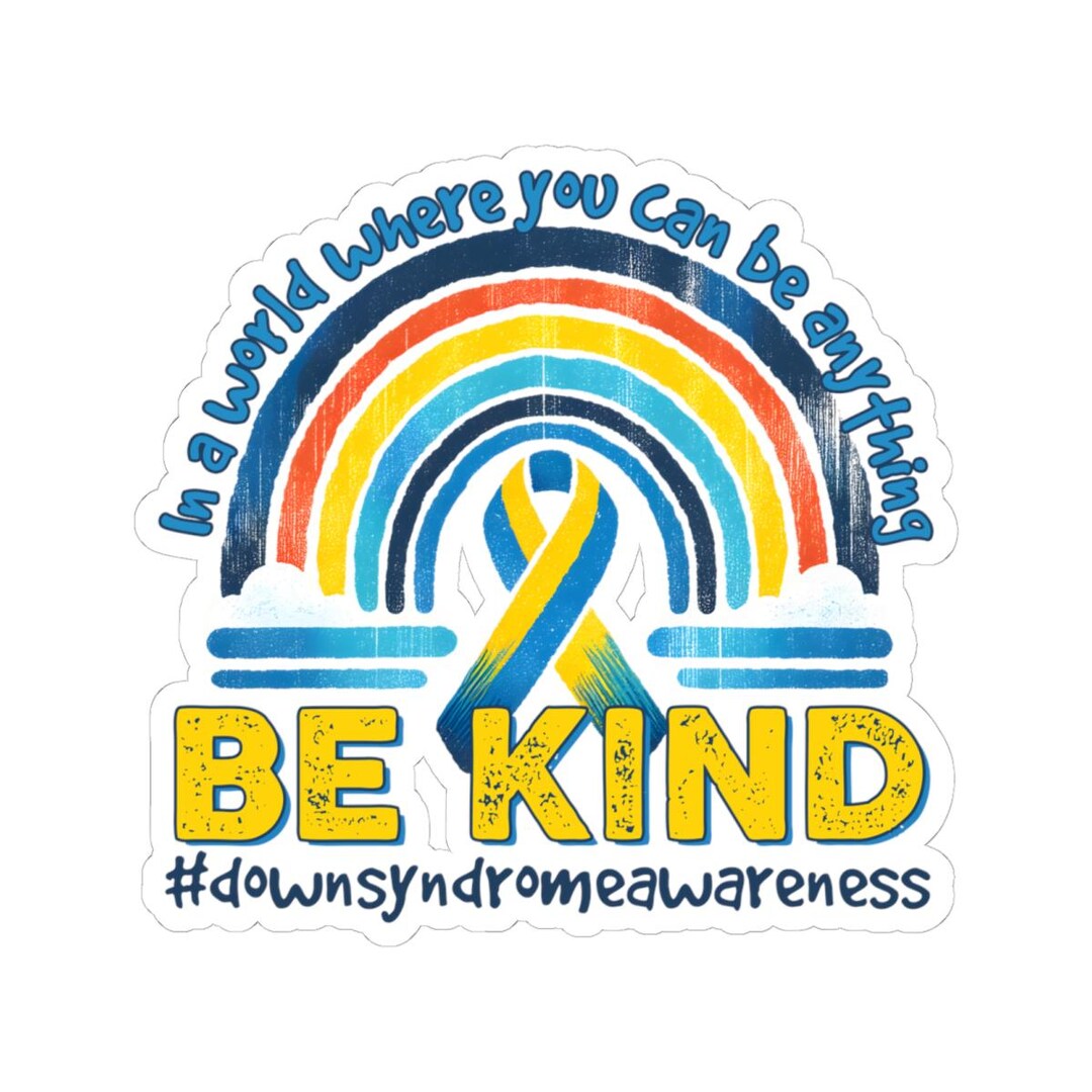 Down Syndrome Awareness Sticker, Inspirational Support Gift, Special ...
