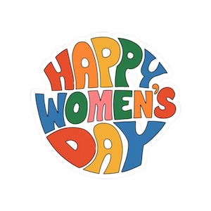 International Women&#39;s Day Stickers, Feminist Sticker, Girl Power Decal, Empowerment Laptop Sticker, Equality Sticker, 8th March Stickers