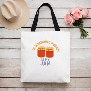 Occupational Therapy Tote Bag, Inspirational Therapist Gift, Retired OT Present, Rehabilitation Worker Appreciation,  Therapist Carryall,