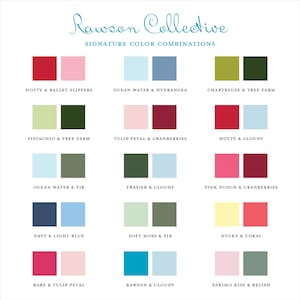 May include: A Rawson Collective color chart displaying fifteen pairs of colored squares with labels including Hotty & Ballet Slippers, Ocean Water & Hydrangea, Chartreuse & Tree Farm, Pistachio & Tree Farm, Tulip Petal & Cranberries, Hotty & Cloudy, Ocean Water & Fir, Frasier & Cloudy, Pink Punch & Cranberries, Navy & Light Blue, Soft Moss & Fir, Ducky & Coral, Rare & Tulip Petal, Rawson & Cloudy, and Eskimo Kiss & Relish.