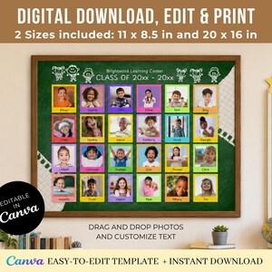 May include: A digital download template for a classroom photo display. The green chalkboard-style design includes spaces for student photos, with text that reads "Brightwood Learning Center CLASS OF 20xx - 20xx". Includes two sizes: 11 x 8.5 in and 20 x 16 in. Editable in Canva.