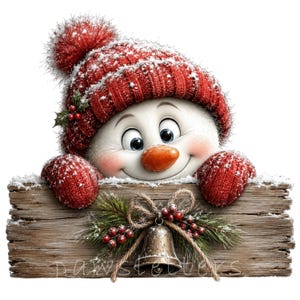 May include: A snowman wearing a red knit hat with a pom-pom and red mittens, peeking over a rectangular wooden sign. The sign is decorated with green pine needles, red berries, and a metallic bell tied with a twine bow, featuring faint text.