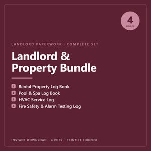 Puede incluir: Un conjunto de documentos digitales de color granate titulado Landlord & Property Bundle. Incluye cuatro libros de registro en PDF: Rental Property Log Book, Pool & Spa Log Book, HVAC Service Log y Fire Safety & Alarm Testing Log. Texto blanco.