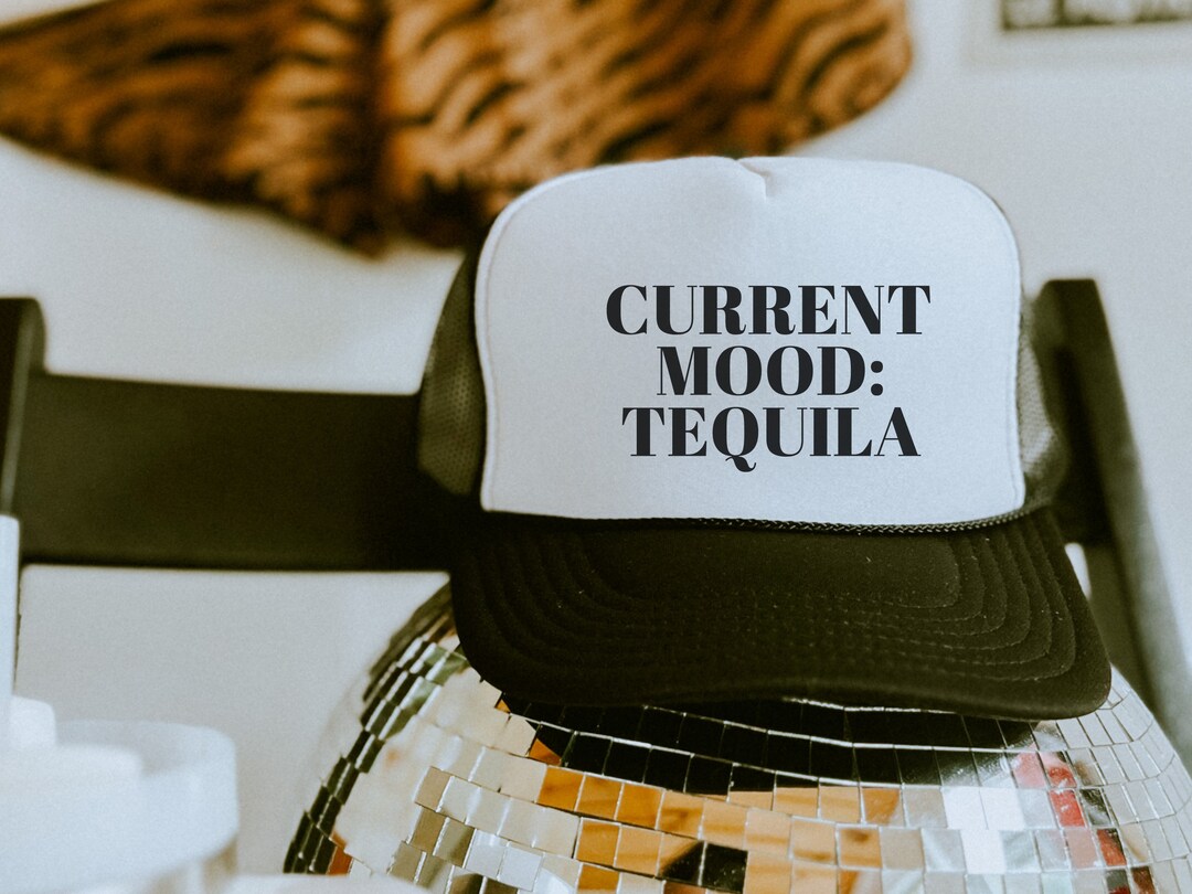 Tequila Trucker Hat Current Mood Tequila Adjustable Beach Etsy