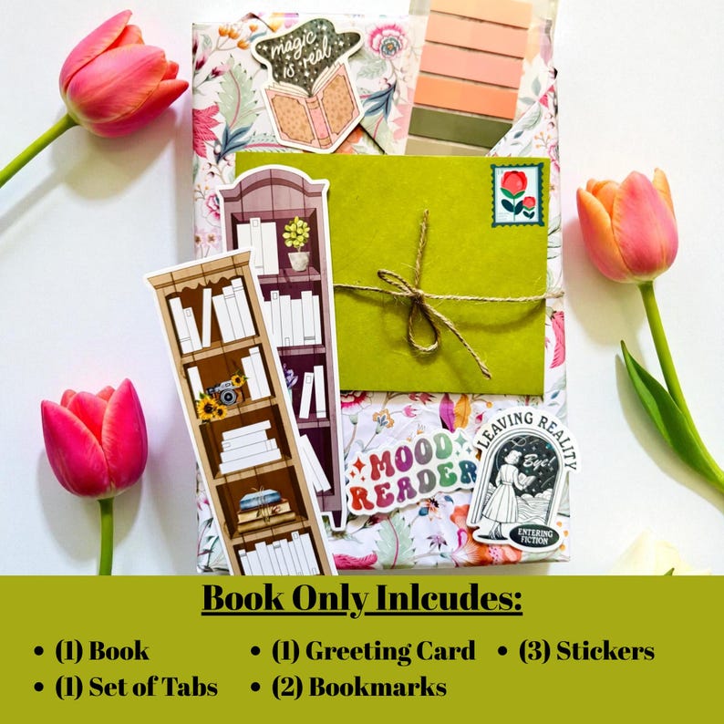 May include: A book wrapped in floral paper with stickers and a green envelope tied with twine. The stickers include a bookshelf, the text "magic is real", and "Mood Reader". Pink and orange tulips are on either side. The text "Book Only Includes" is at the bottom.
