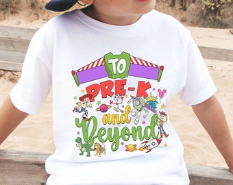 Toy Story To Pre-K and Beyond Shirt, Disneyland Toy Story Shirt, Toy Story Back To School Shirt, Gift for Kids, Toy Story Shirt