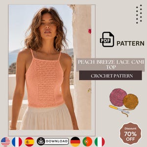 Peut inclure: Un haut caraco couleur pêche avec un panneau central en dentelle texturée et de fines bretelles. L'image contient le texte PDF PATTERN, PEACH BREEZE LACE CAMI TOP, CROCHET PATTERN, ainsi qu'une illustration de pelotes de laine et un crochet.