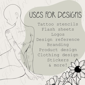 Op de afbeelding: Een zwart-witte lijntekening van een menselijk figuur met diverse kleine tatoeageontwerpen op de armen en borst, vergezeld van de tekst USES FOR DESIGNS, Tattoo stencils, Flash sheets, Logos, Design reference, Branding, Product design, Clothing design, Stickers & more!, en een grote bloemafbeelding.
