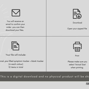 May include: A digital download for an A4 daily journal with pre-filled symptom trackers and blank trackers. The download includes 12 items in total, with each tracker in a different color. The text "Instant download" is in a red banner at the top of the image. The text "NOTE: This is a digital download and no physical product will be shipped" is at the bottom of the image.