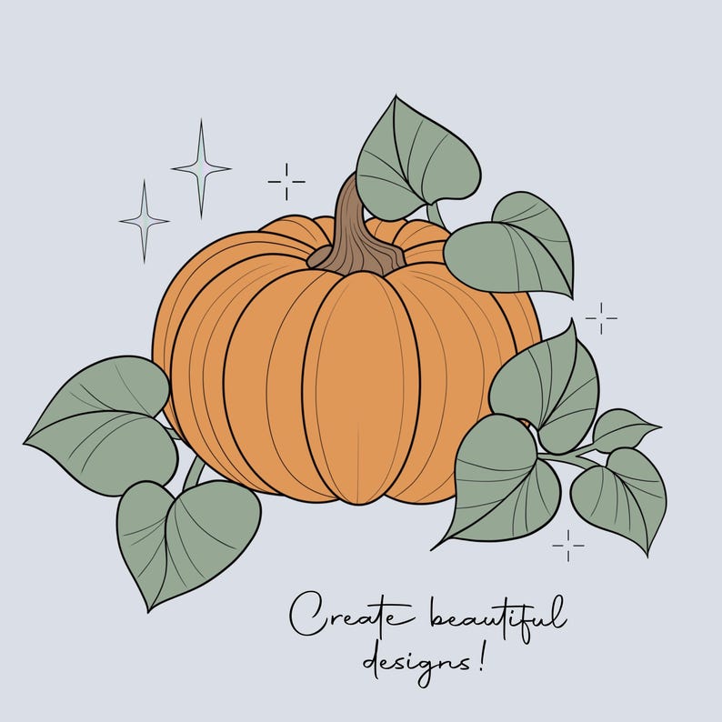 May include: A digital illustration of an orange pumpkin with a brown stem, surrounded by sage green leaves and small four-pointed star icons. The text "Create beautiful designs!" is printed in black script below the pumpkin on a light gray background.