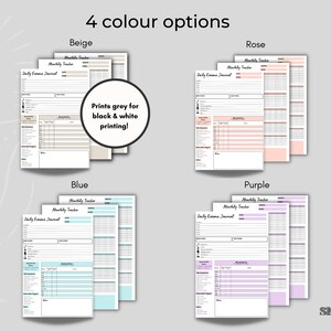 May include: Four printable monthly tracker and daily expense journal pages in beige, rose, blue, and purple. The text "Prints grey for black & white printing!" is included in the image.
