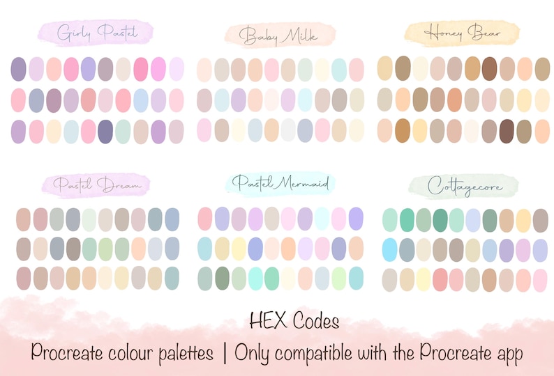 May include: An image showcasing six colour palettes, including "Girly Pastel" and "Baby Milk", each with a series of colour swatches. The text "HEX Codes" and "Procreate colour palettes" are also visible in the image.