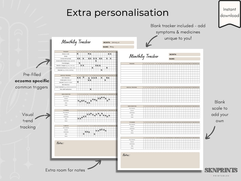 May include: Two printable monthly tracker sheets for tracking eczema triggers. The left sheet is pre-filled with common eczema triggers, while the right sheet is blank for customization. Both sheets feature a visual trend tracking section and a notes section.