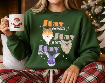 Sudadera Animal Spirit, Mantente salvaje, Mantente curioso, Mantente amable, Zorro, Oso, Conejo, Regalo para amantes de la naturaleza, Suéter acogedor de cuello redondo