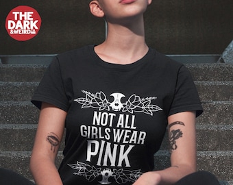 Not All Girls Wear Pink Skull T Shirt, Goth Emo Skeleton Sinister Graphic Tshirt, Top for Women, Crew Neck Soft Cotton T-Shirt, Metal Tee